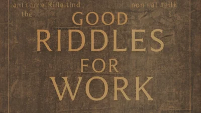 Good Riddles for Work