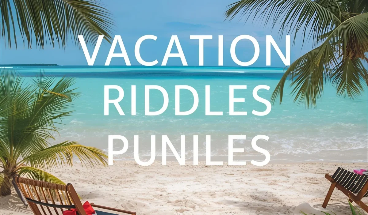 Vacation Riddles