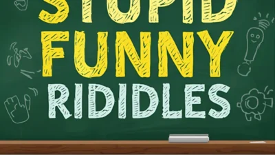 Stupid Funny Riddles